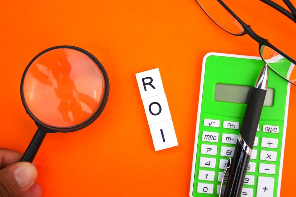 How to Calculate Return on Investment:  Calculating ROI